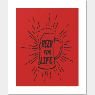 Beer For Life Posters and Art